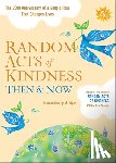  - Random Acts of Kindness Then and Now