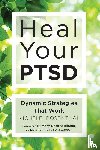 Rosenthal, Michele (Michele Rosenthal) - Heal Your Ptsd