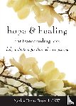 Bush, Ashley Davis (Ashley Davis Bush) - Hope & Healing for Transcending Loss