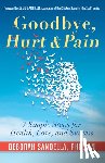 Sandella, Deborah (Deborah Sandella) - Goodbye, Hurt & Pain