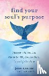 Conner, Janet - Find Your Soul's Purpose