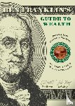 Barrett, Erin (Erin Barrett), Mingo, Jack (Jack Mingo) - Ben Franklin's Guide to Wealth