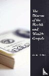 Fee, Gordon D. - The Disease of the Health & Wealth Gospels
