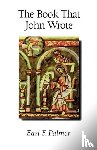 Palmer, Earl F - The Book That John Wrote