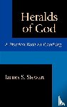 Stewart, James S. - Heralds of God