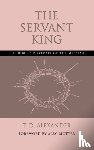 Alexander, T.D., Motyer, Alec - The Servant King