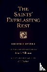 Baxter, Richard - The Saints' Everlasting Rest