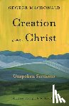 MacDonald, George - Creation in Christ