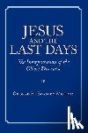 Beasley-Murray, George - Jesus and the Last Days