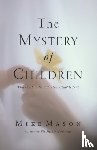 Mason, Mike - The Mystery of Children