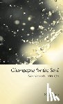 Mason, Mike - Champagne for the Soul: Celebrating God's Gift of Joy