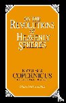 Copernicus, Nicolaus - On the Revolutions of Heavenly Spheres