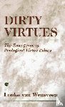 Wensveen, Louke Van - Dirty Virtues