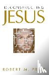 Price, Robert M. - Deconstructing Jesus