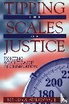Solovay, Sondra - Tipping the Scales of Justice