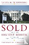 Friedenberg, Daniel M. - Sold to the Highest Bidder