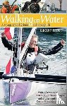 Holt, Geoff - Walking on Water