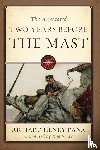 Dana, Richard Henry - The Annotated Two Years Before the Mast