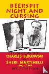 Bukowski, Charles, Martinelli, Sheri - Beerspit Night And Cursing