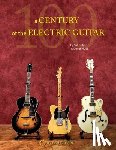 Plues, David - A Century of the Electric Guitar