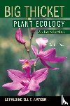 Watson, Geraldine Ellis - Big Thicket Plant Ecology