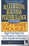 Starinsky, Robert W. - Maximizing Business Performance through Software Packages