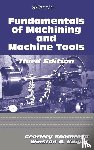 Knight, Winston A. (University of Rhode Island, Boothroyd, Geoffrey (Boothroyd Dewhurst Inc. - Fundamentals of Metal Machining and Machine Tools