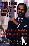 Lewis, Reginald F - Why Should White Guys Have all the Fun?