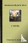 Simpson, Howard R. - Someone Else's War
