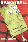Oliver, Dean - Basketball on Paper