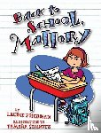 Friedman, Laurie - #2 BACK TO SCHOOL MALLORY