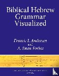 Andersen, Francis I., Forbes, A. Dean - Biblical Hebrew Grammar Visualized
