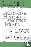 Schipper, Bernd U. (Humboldt University) - A Concise History of Ancient Israel