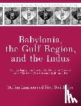 Laursen, Steffen, Steinkeller, Piotr - Babylonia, the Gulf Region, and the Indus