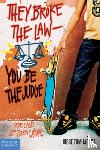Thomas A. Jacobs - They Broke the Law - You be the Judge