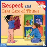 Meiners, Cheri J. - Respect and Take Care of Things