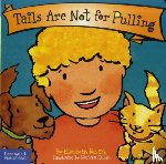 Verdick, Elizabeth - Tails Are Not for Pulling Board Book