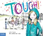 Frankel, Erin - Tough!: A Story about How to Stop Bullying in Schools