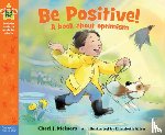 Meiners, Cheri J. - Be Positive!