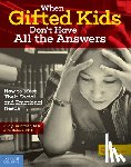 Galbraith, Judy, Delisle, Jim - When Gifted Kids Don't Have All the Answers