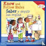 Meiners, Cheri J. - Know and Follow Rules / Saber Y Seguir Las Reglas