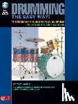 Hapke, Tom - Drumming the Easy Way!- The Beginner's Guide to Playing Drums for Students and Teachers (Bk/Online Audio) [With CD]