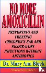 Block, Mary Ann - No More Amoxicillin