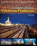Franco, Robert J, Bieri, Timothy - Corrosion Control in Petroleum Production, Third Edition