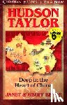 Benge, Janet - Hudson Taylor: Deep in the Heart of China