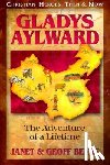 Benge, Janet - Gladys Aylward: The Adventure of a Lifetime