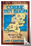 Benge, Janet - Corrie Ten Boom: Keeper of the Angels Den