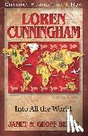 Benge, Janet - Loren Cunningham: Into All the World