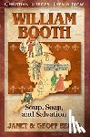 Benge, Janet - William Booth: Soup, Soap, and Salvation