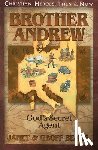 Benge, Janet - Brother Andrew: God's Secret Agent